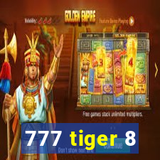 777 tiger 8